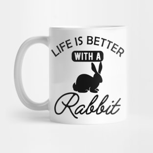 Rabbit - Life is better with a rabbit Mug